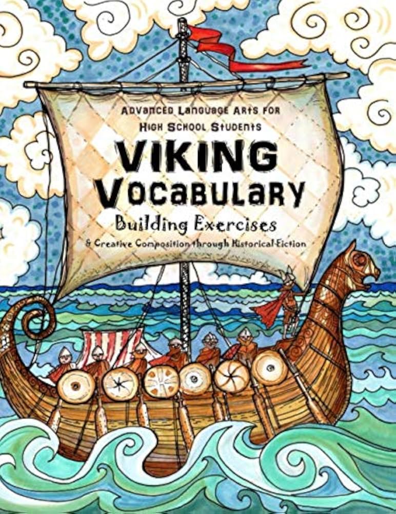 Advanced Language Arts for High School - Viking Vocabulary Building Exercises