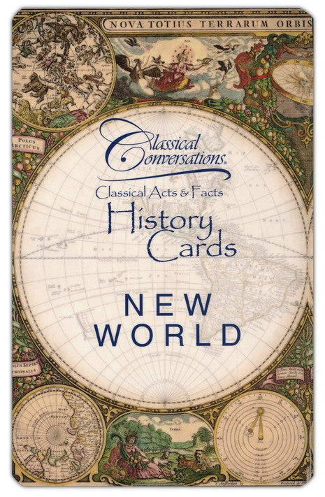 New World History Cards- Classical Conversations