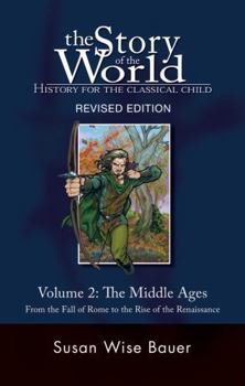 The Story of the World Volume 2 Revised Edition Student Text