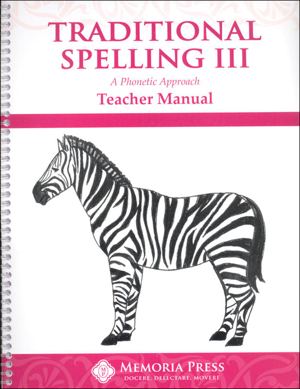 Traditional Spelling Teacher Manual