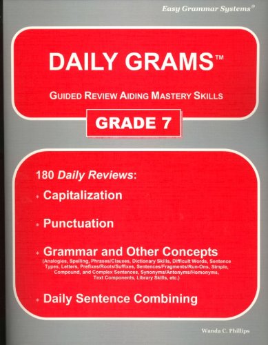 Daily Grams: Guided Review Grade 7 Teacher Edition
