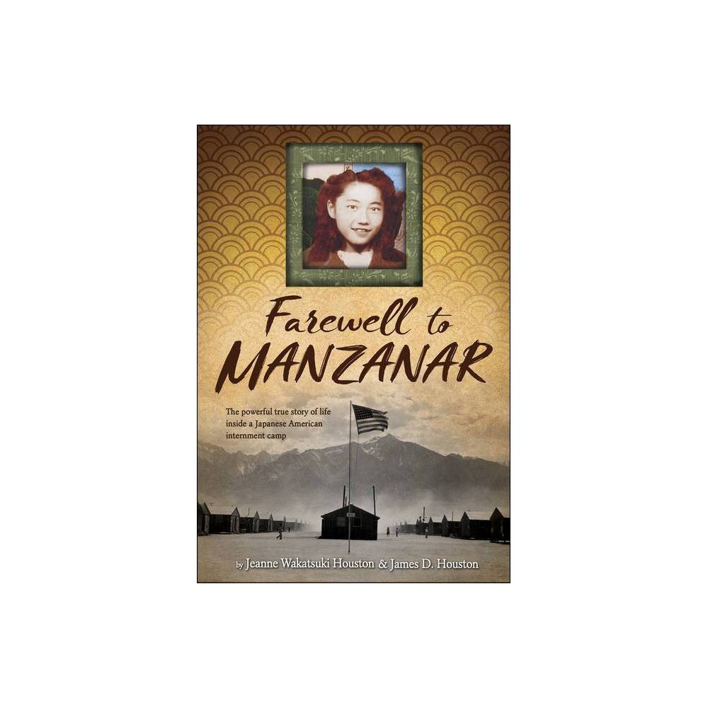 Farewell to Manzanar