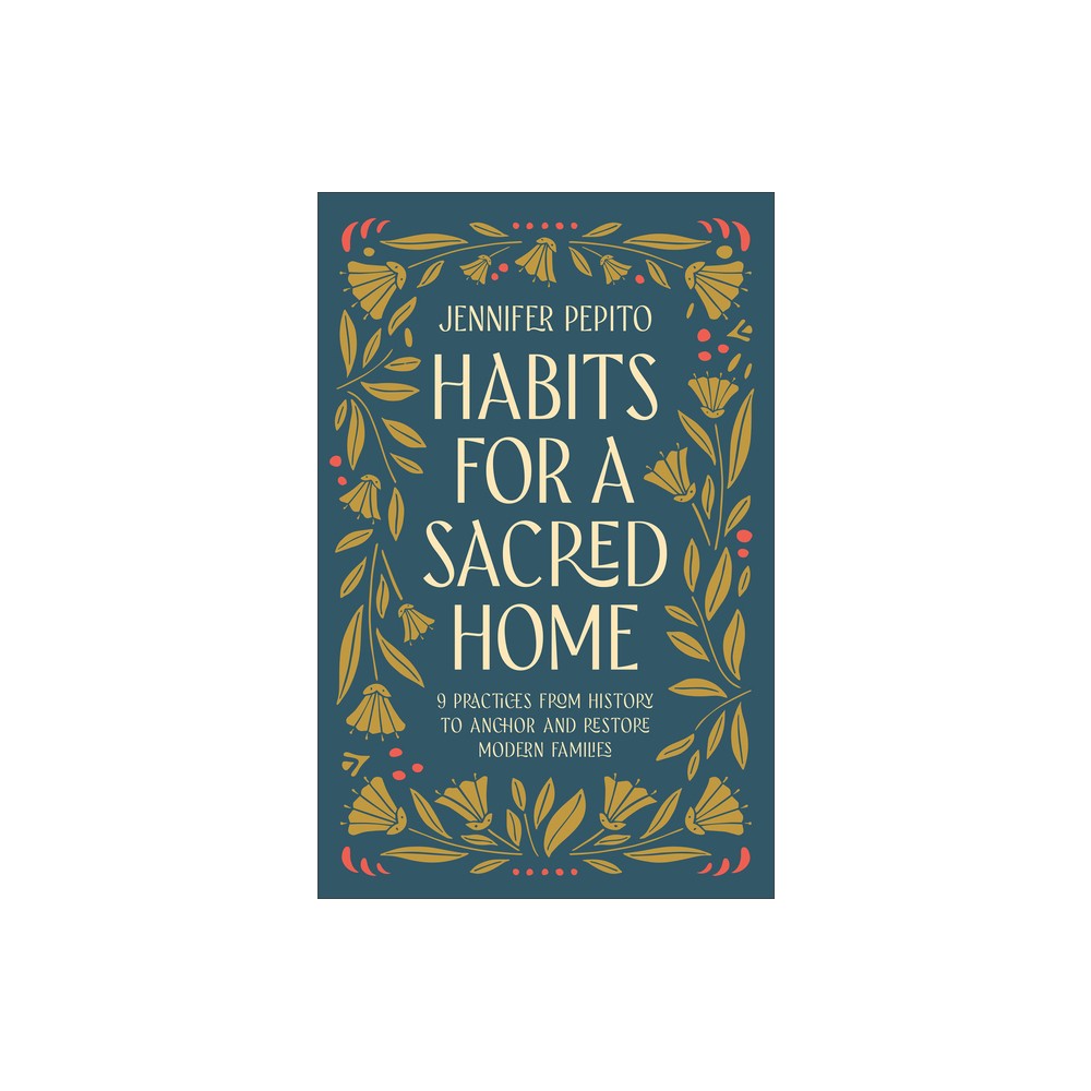 Habits for a Sacred Home