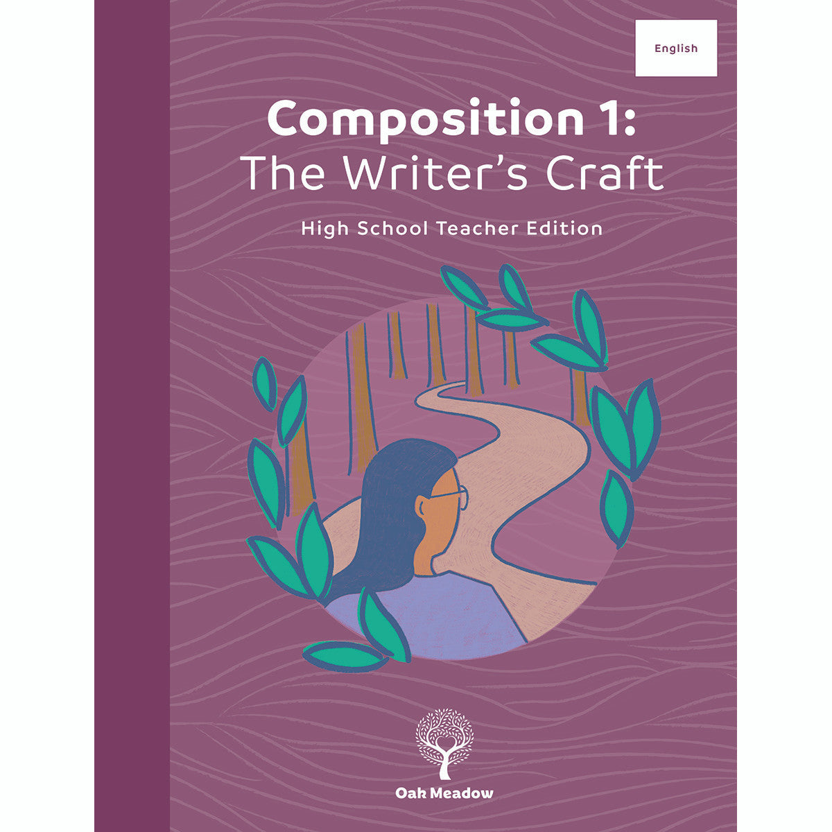 Oak Meadow Composition 1: The Writer's Craft - Set of 2