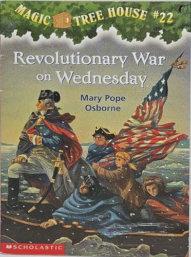 Magic Tree House #22 Revolutionary War on Wednesday