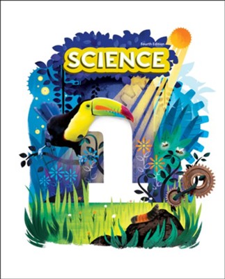 BJU Science 1 Student Edition 4th ed.