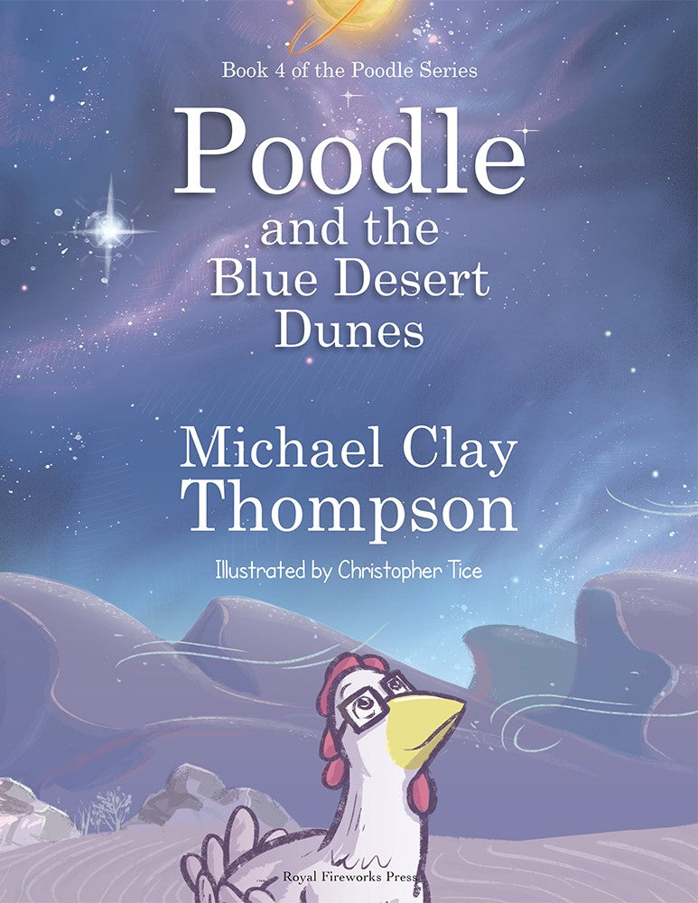 Poodle and the Blue Desert Dunes- Book 4