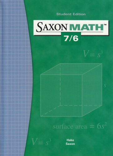 Saxon Math 7/6 Student Edition 2004, Hardcover