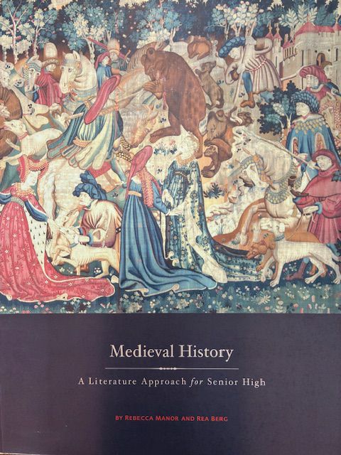 Beautiful Feet Medieval History for Senior High (older edition)