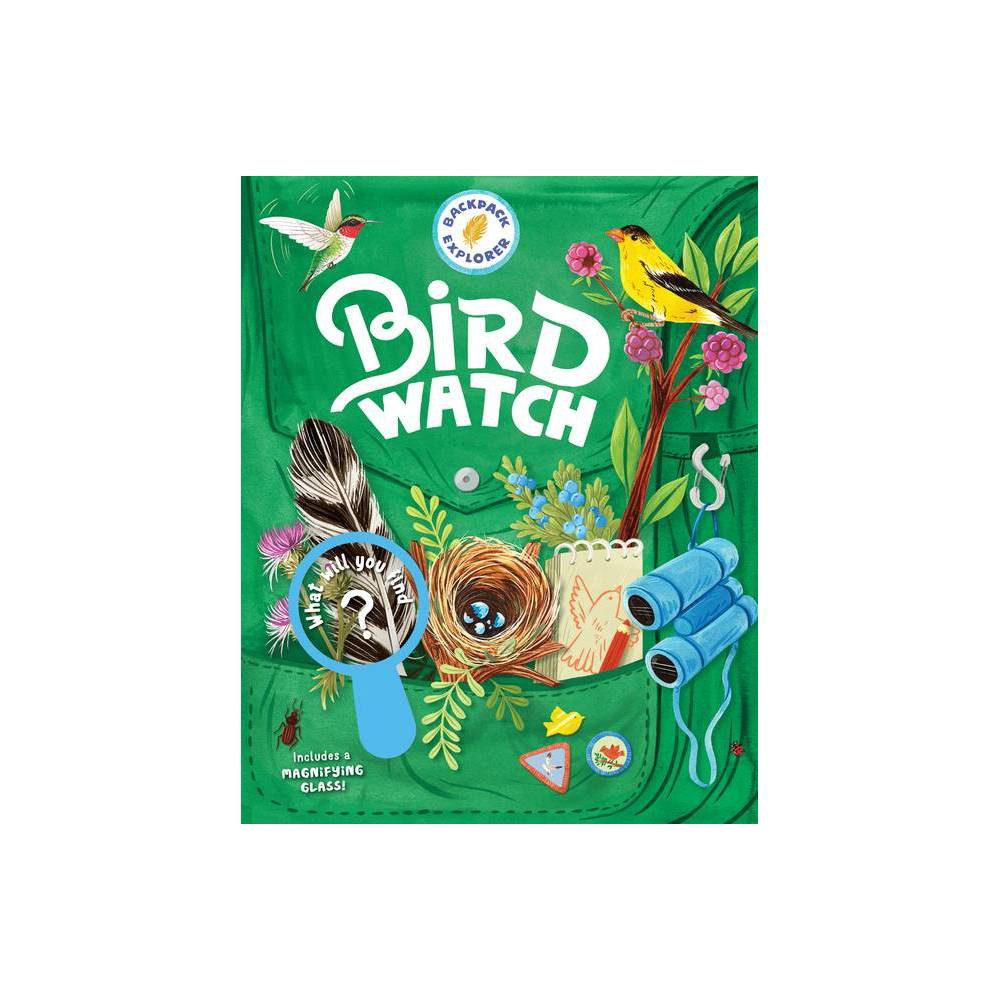 Backpack Explorer Backpack Explorer: Bird Watch: What Will You Find?