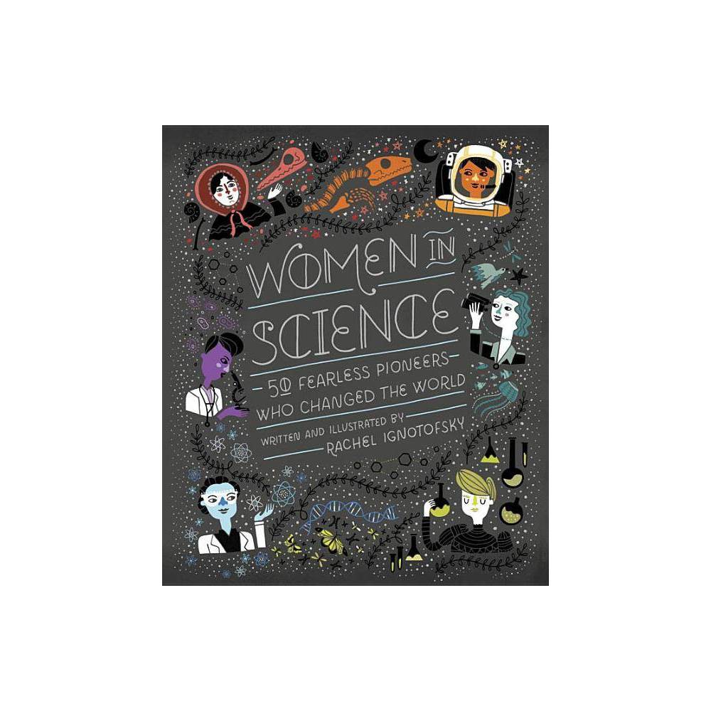 Women in Science: 50 Fearless Pioneers Who Changed the World