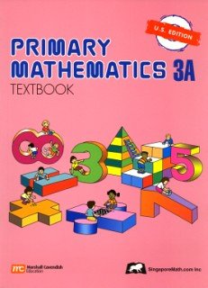 Primary Mathematics 3A Textbook Singapore Math US Edition