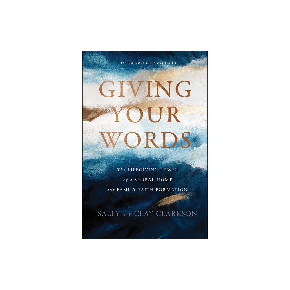 Giving Your Words: the Lifegiving Power of a Verbal Home