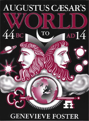 Augustus Caesar's World 44BC to AD 14