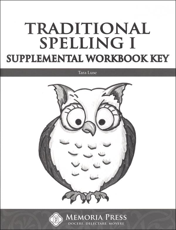 Traditional Spelling 1 Supplemental Workbook Key
