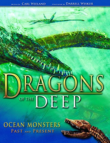 Dragons of the Deep: Ocean Monsters Past and Present