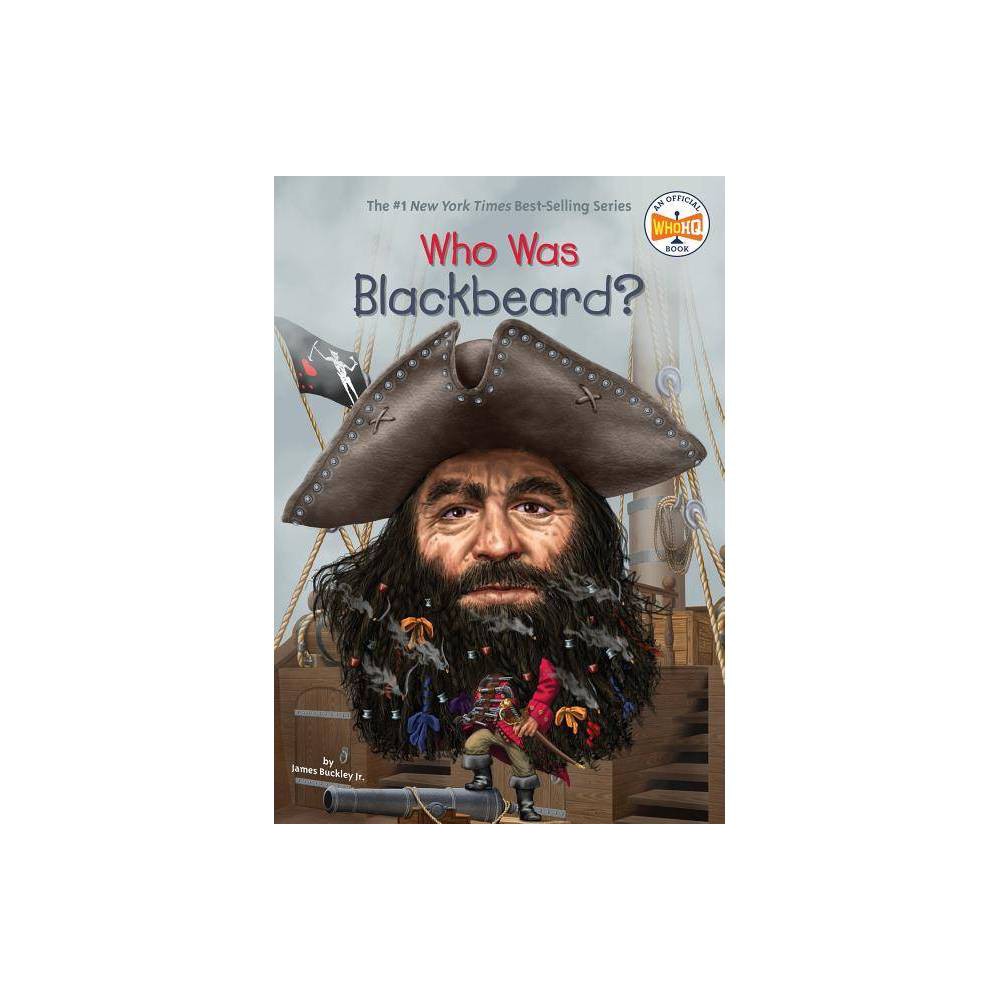 Who Was? Who Was Blackbeard?