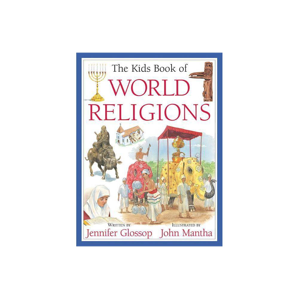 The Kids Book of World Religions