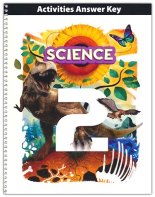 Science 2 Activities Answer Key (5th Ed./ Bob Jones)