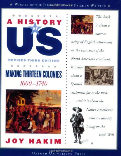 A History of Us Making Thirteen Colonies 1600-1740 Vol. 2 Revised 3rd Edition