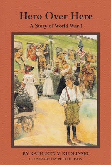 Hero Over Here: A Story of World War I
