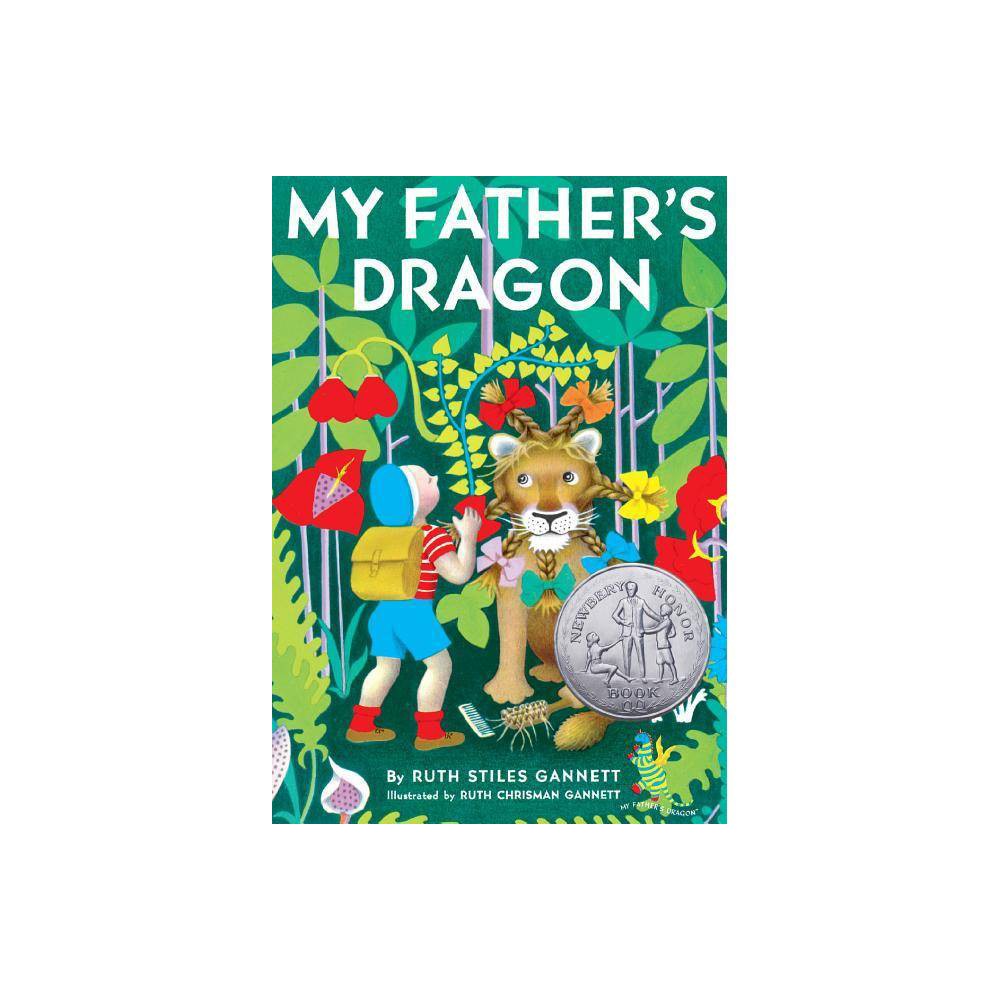 My Father's Dragon - by Ruth Stiles Gannett (Paperback)