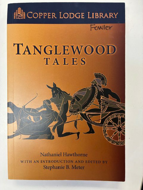 Tanglewood Tales- Copper Lodge Classical Conversations