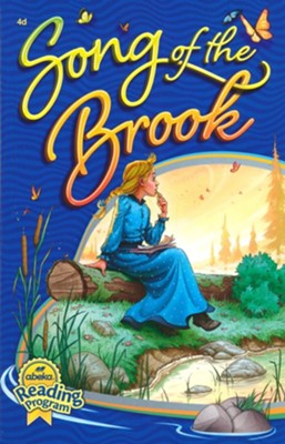 Abeka Song of the Brook 4d Reader
