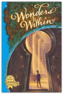 Wonders Within Abeka Readers 1st-4th
