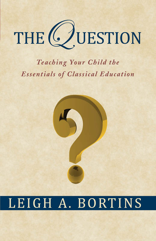 The Question- Classical Conversations