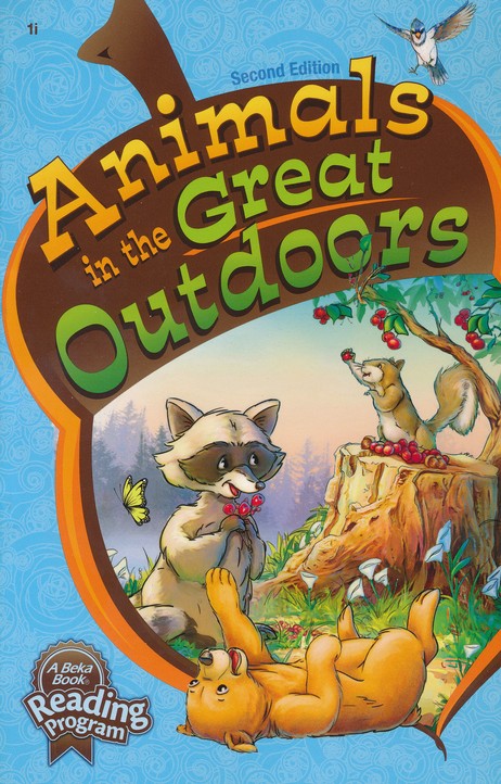 Animals in the Great Outdoors Abeka Readers 1st-4th