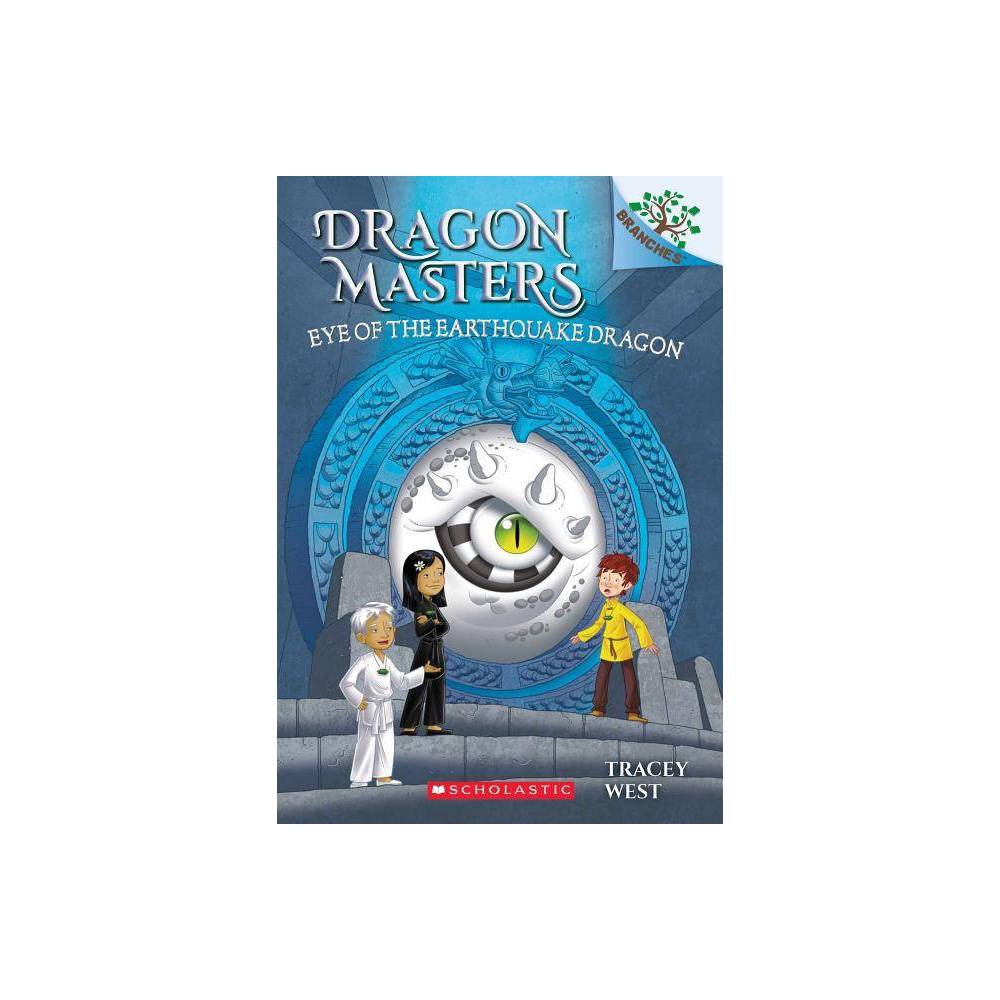 Eye of the Earthquake Dragon Dragon Masters 13 (Paperback)
