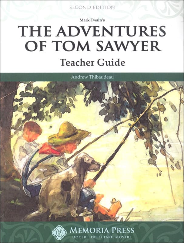 The Adventures of Tom Sawyer Teacher Guide
