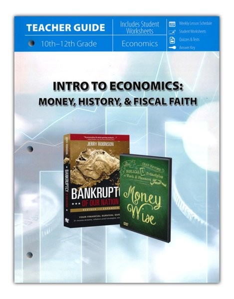 Intro to Economics: Money, History, & Fiscal Faith (Teacher Guide)