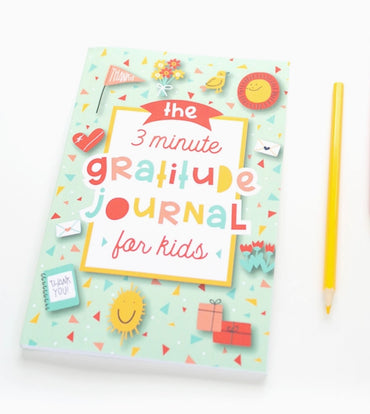 THE 3 MINUTE GRATITUDE JOURNAL FOR KIDS