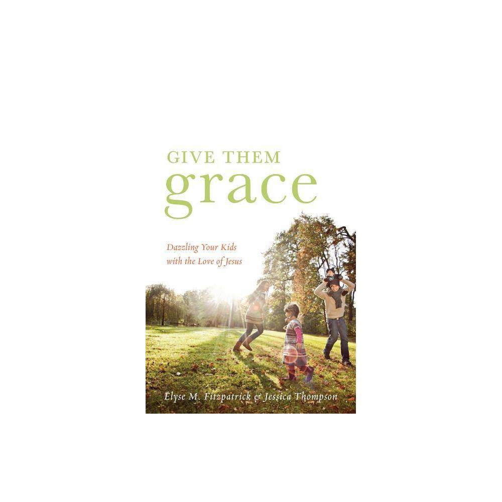 Give Them Grace
