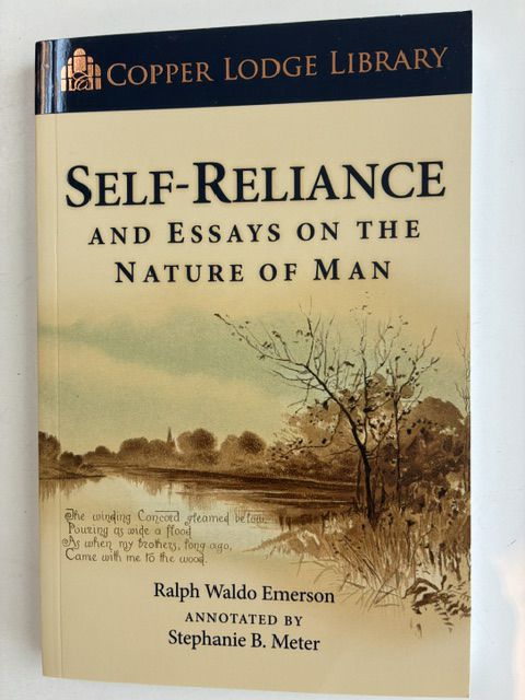 Self-Reliance and Essays on the Nature of Man- Classical Conversations