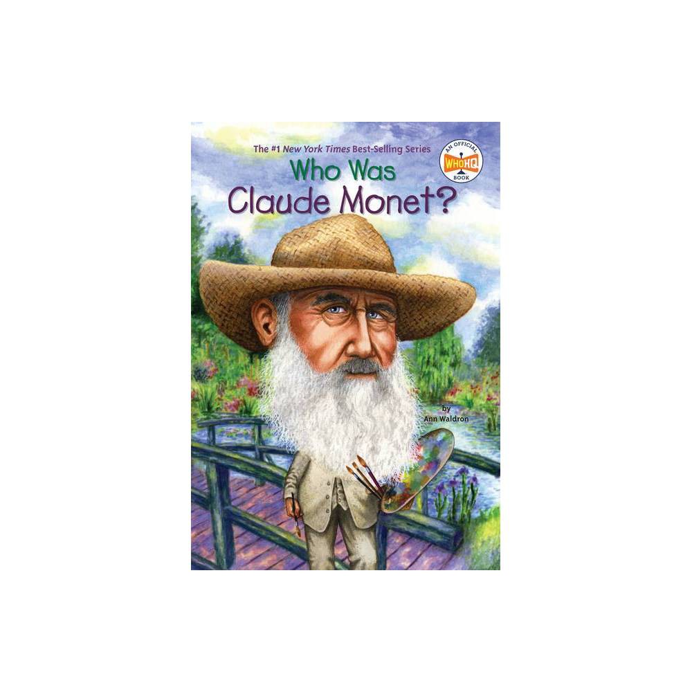Who Was Claude Monet?