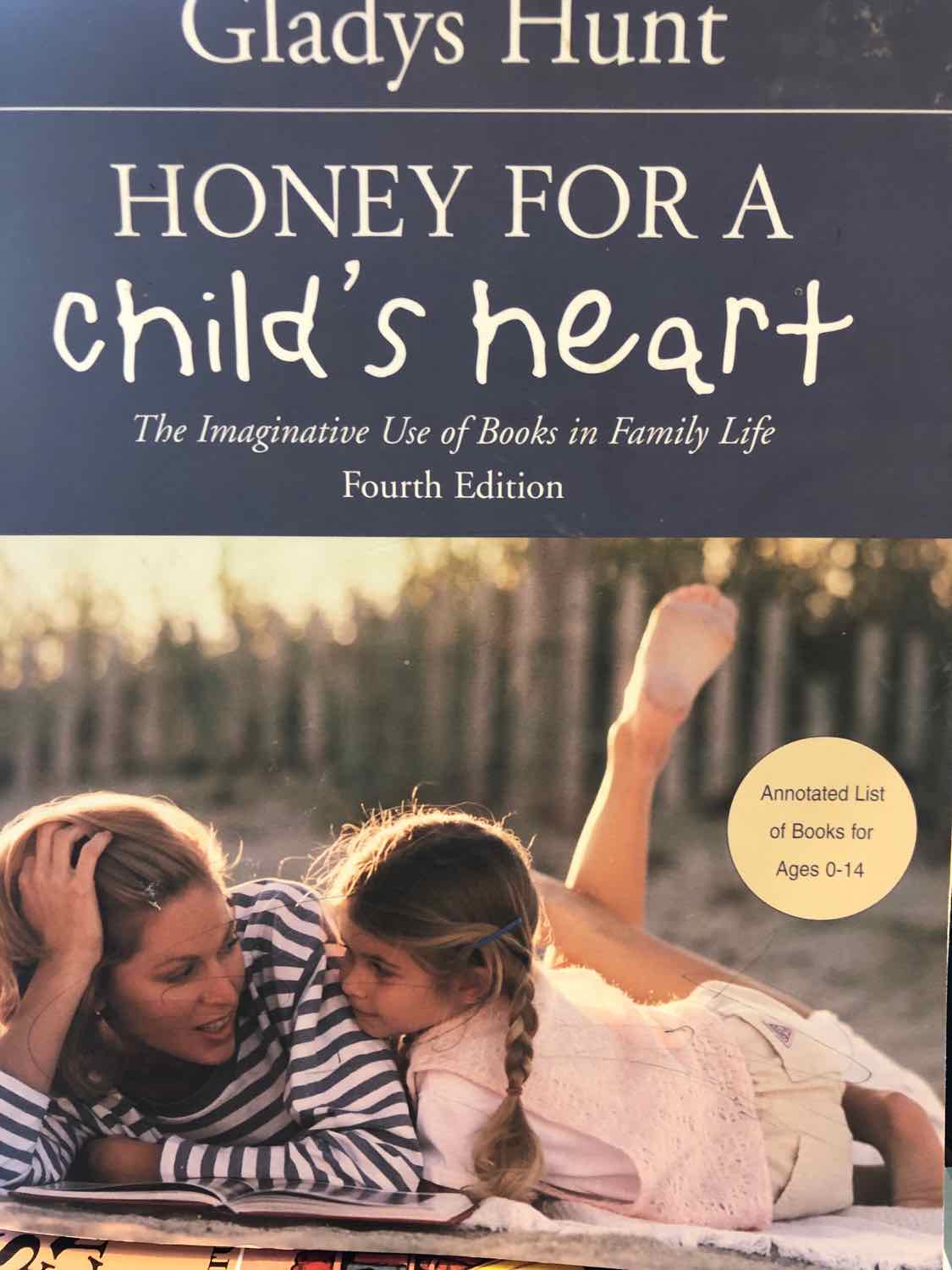 Honey for a Child's Heart- Fourth Edition