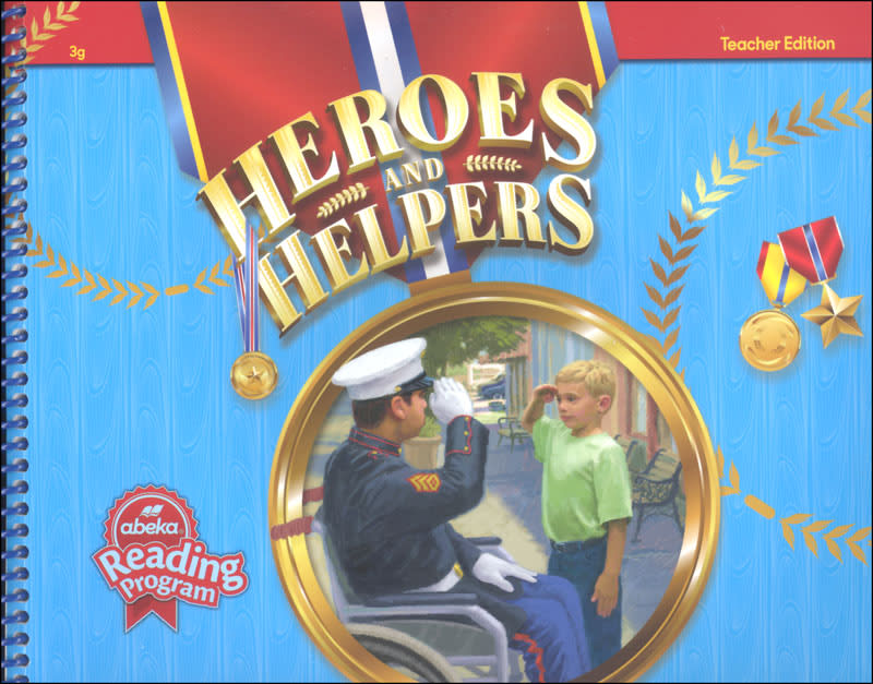 Grade 3 Abeka Heroes and Helpers Teacher Edition