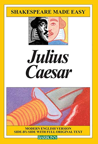 Julius Caesar (Shakespeare Made Easy) William Shakespeare; Alan Durband