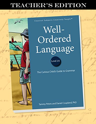 Well-Ordered Language Level 2A Teacher's Edition