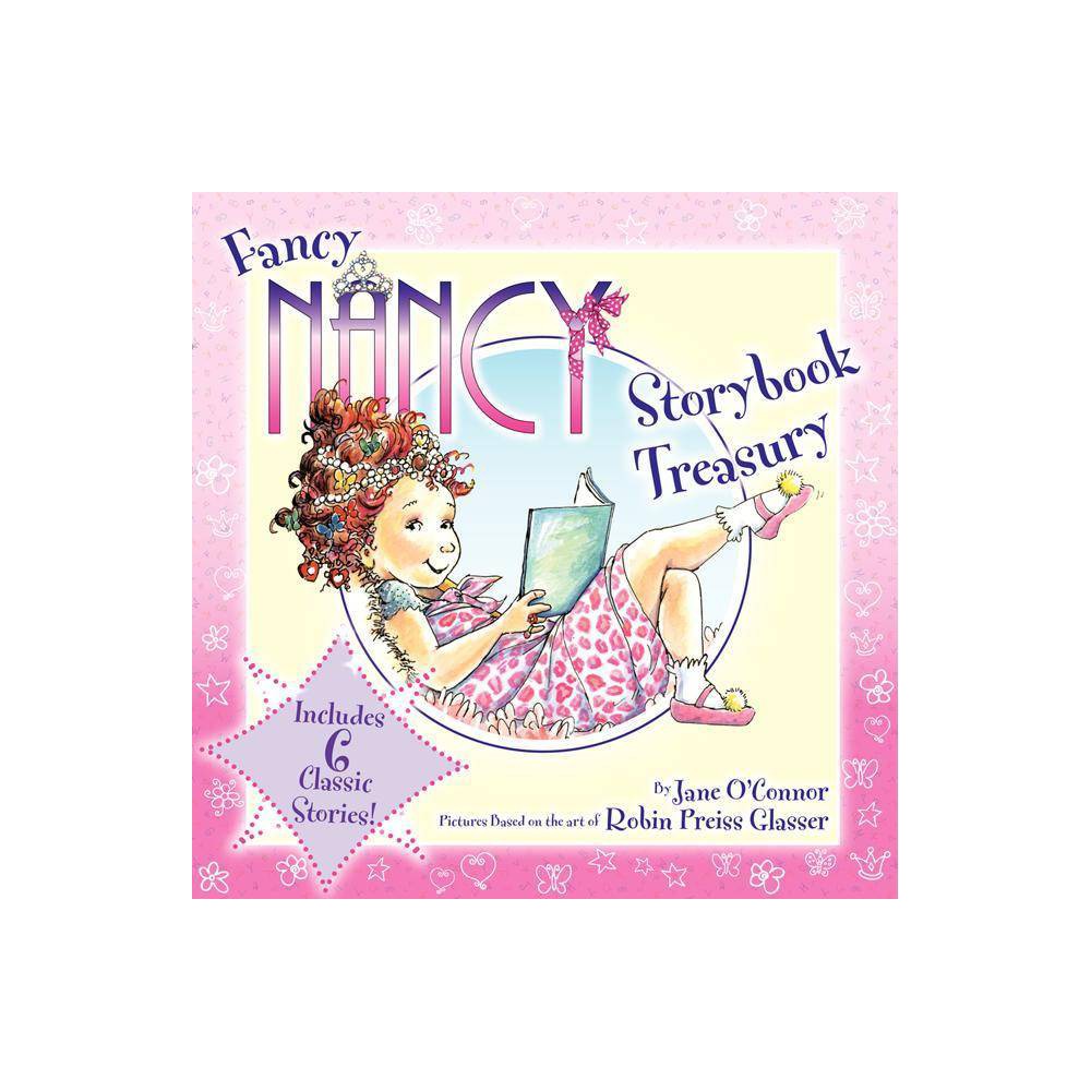 Fancy Nancy Fancy Nancy Storybook Treasury  (Hardcover)