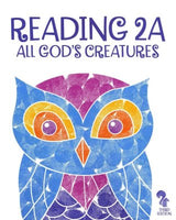 Reading All God's Creatures 2A/2B/2C/2D Student Texts (3rd Ed/Bob Jones)