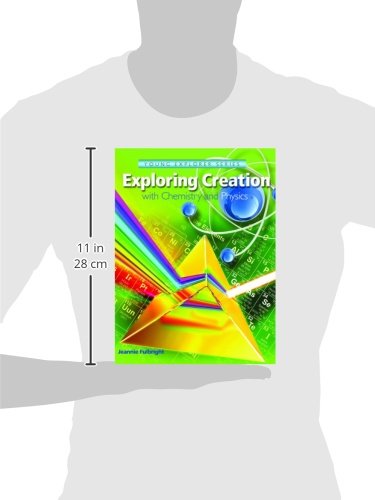 Exploring Creation with Chemistry Physics Textbook