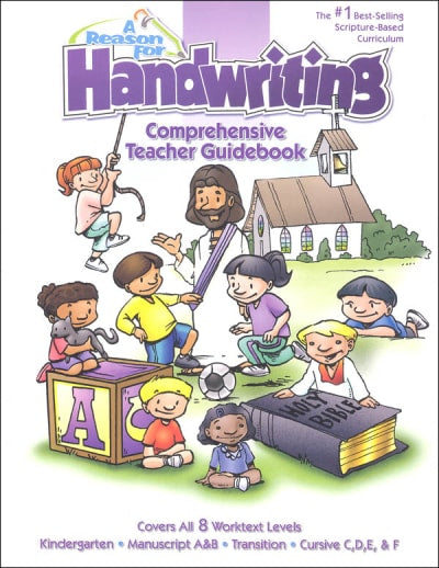 Reason for Handwriting Comprehensive Teacher Guidebook for K-6