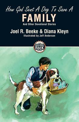 Building on the Rock: How God Sent a Dog to Save a Family (Paperback)