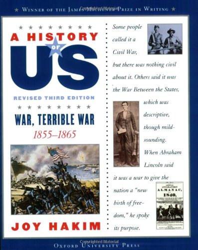 A History of US: War, Terrible War 1855-1865 Revised 3rd ed. Book 6