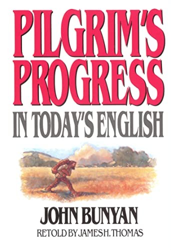 Pilgrim S Progress in Today S English  (Paperback)