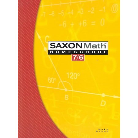 Saxon Math 7/6: Homeschool Edition Student Text